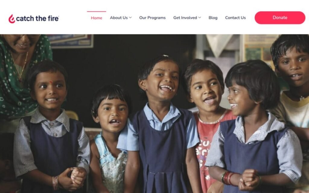The Catch the Fire India Foundation website, a nonprofit website designed and built by Monarch Infotech